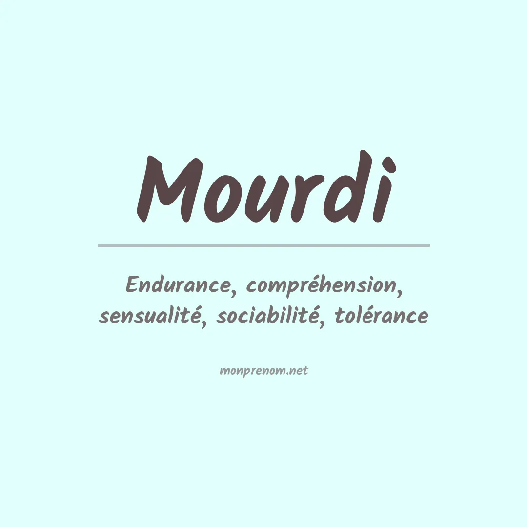 Signification du prénom Mourdi