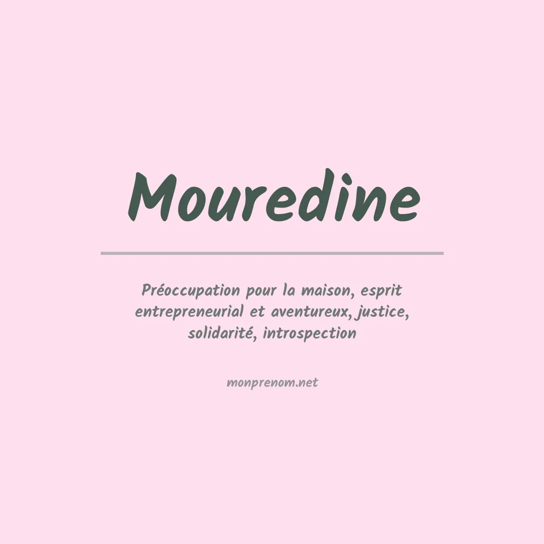 Signification du prénom Mouredine