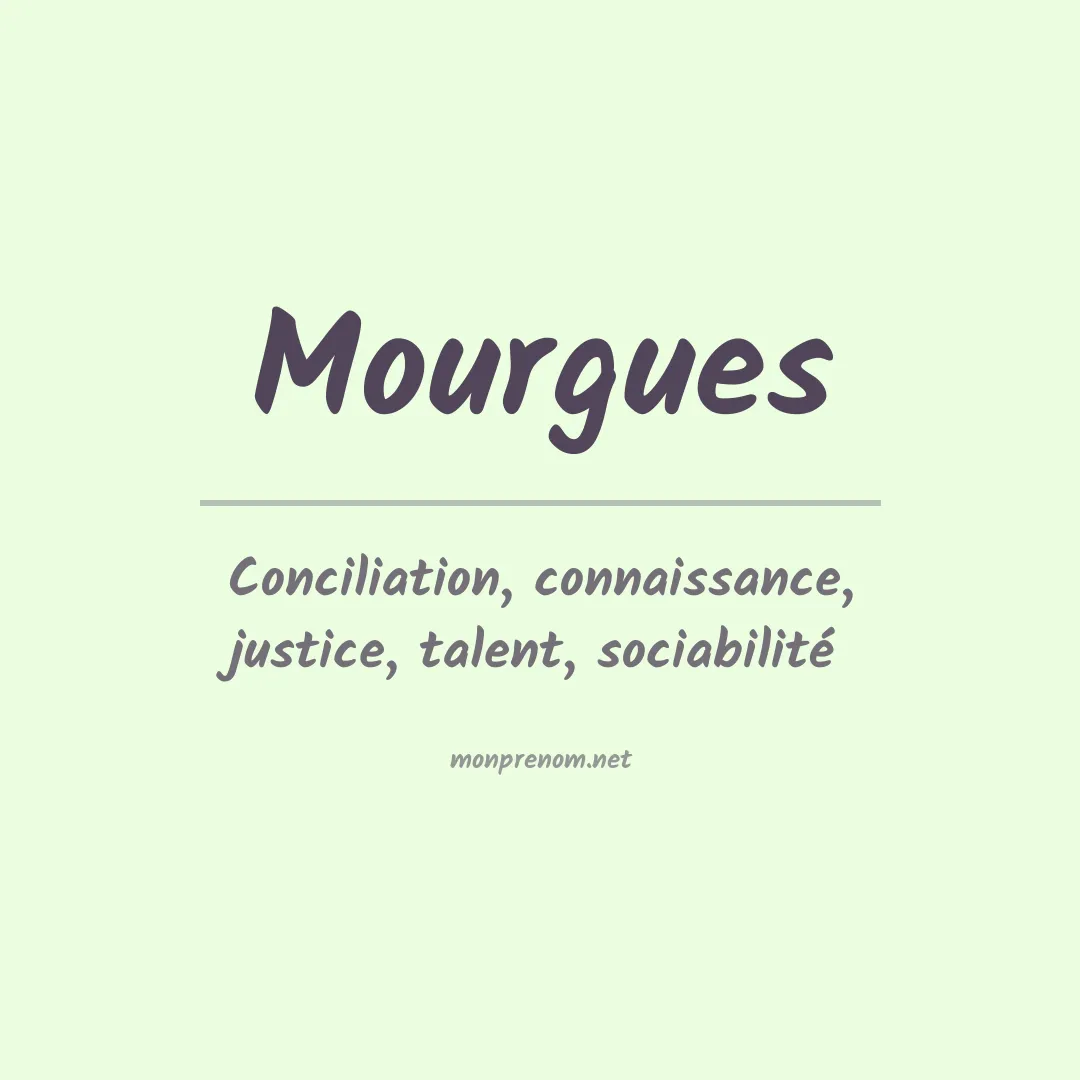 Signification du prénom Mourgues
