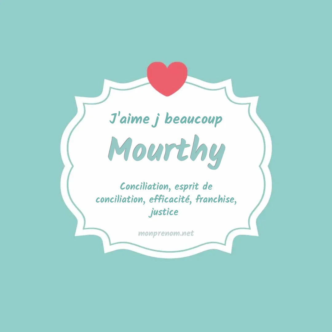 J'aime beaucoup Mourthy