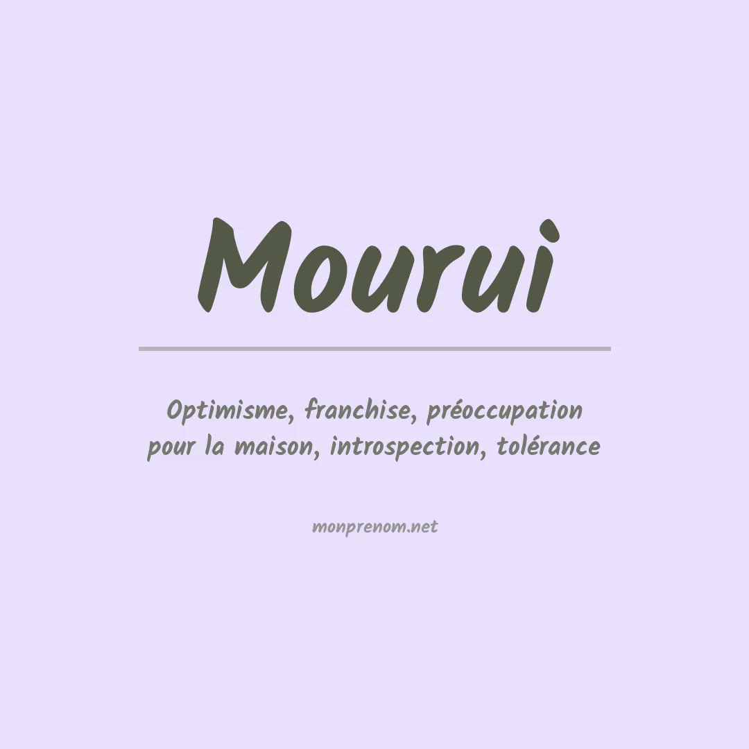 Signification du prénom Mourui