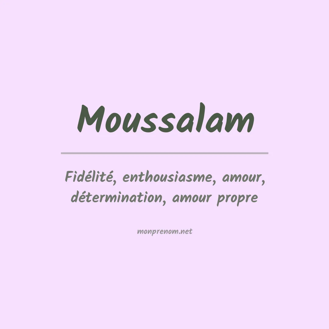 Signification du prénom Moussalam