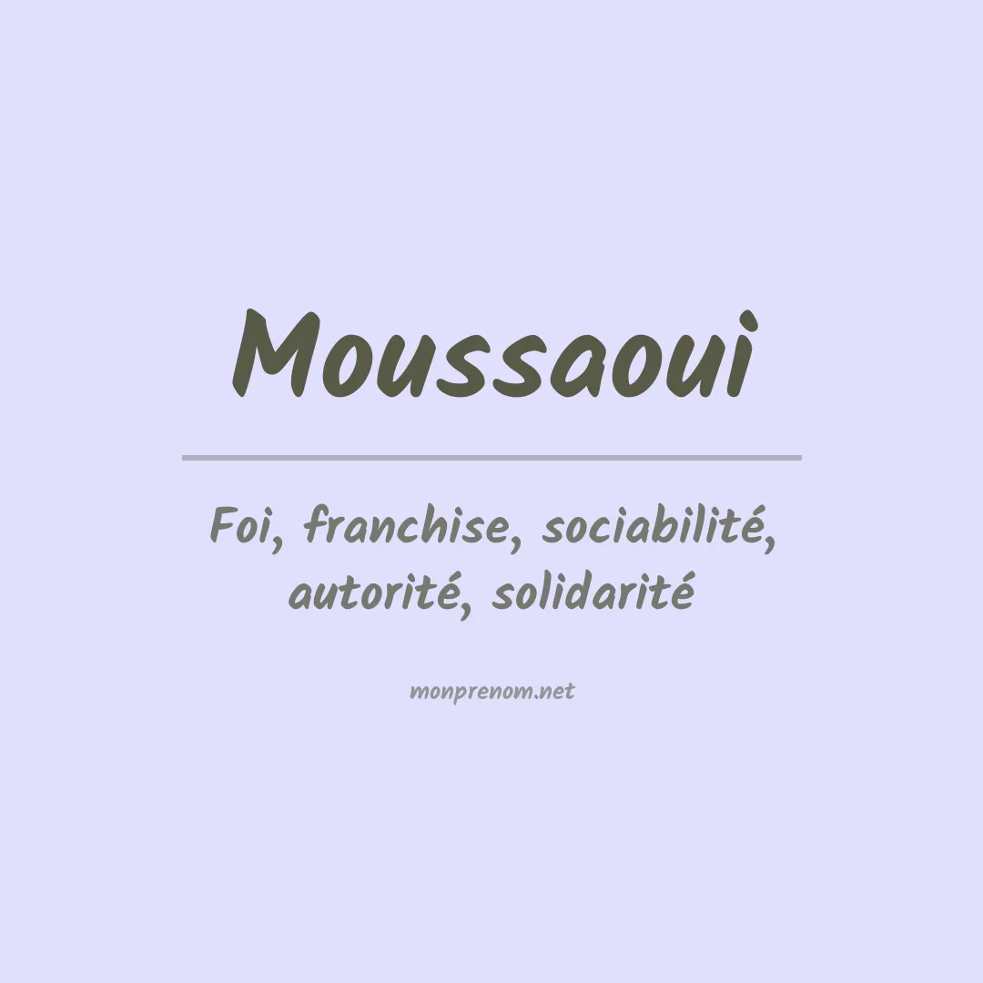Signification du prénom Moussaoui
