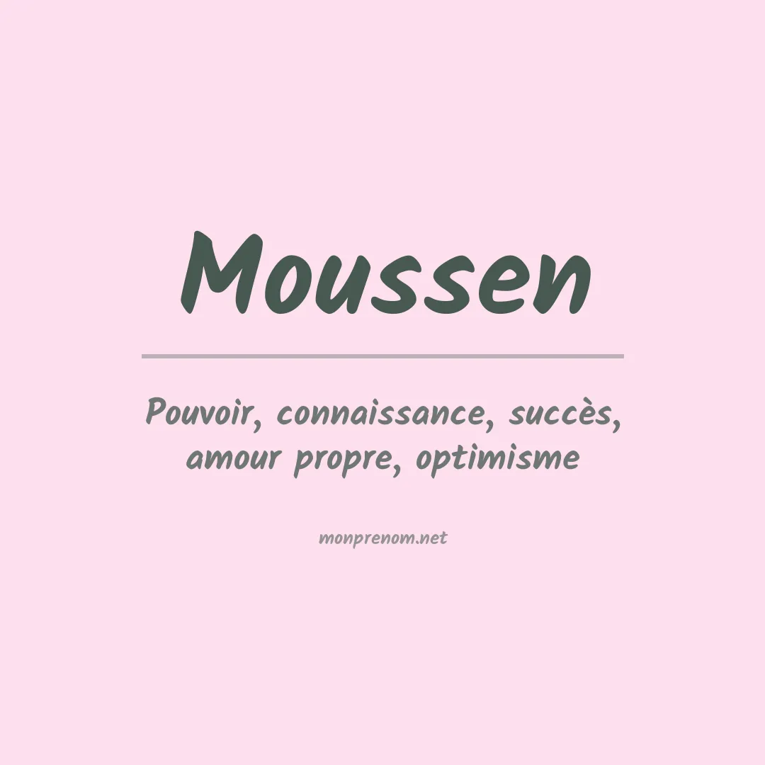Signification du prénom Moussen