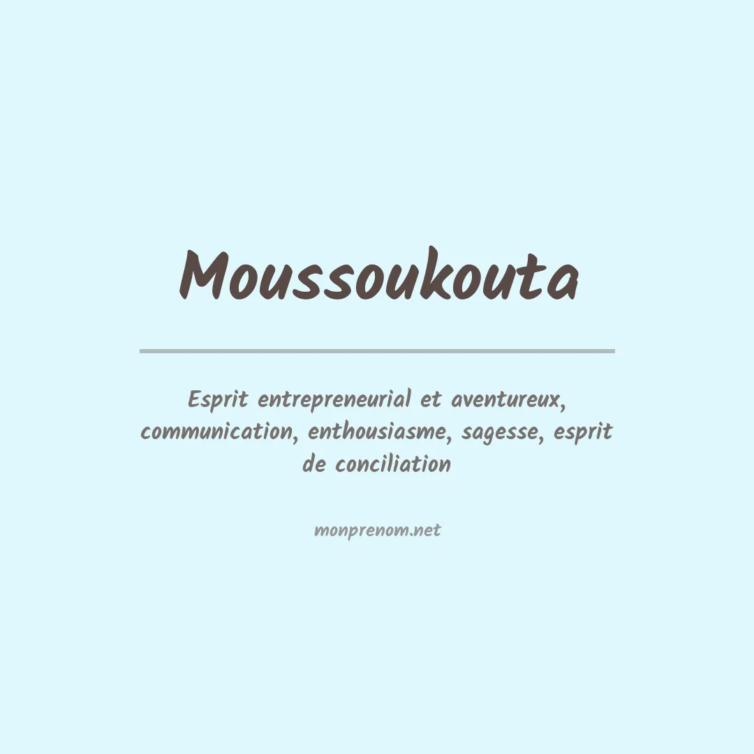 Signification du prénom Moussoukouta