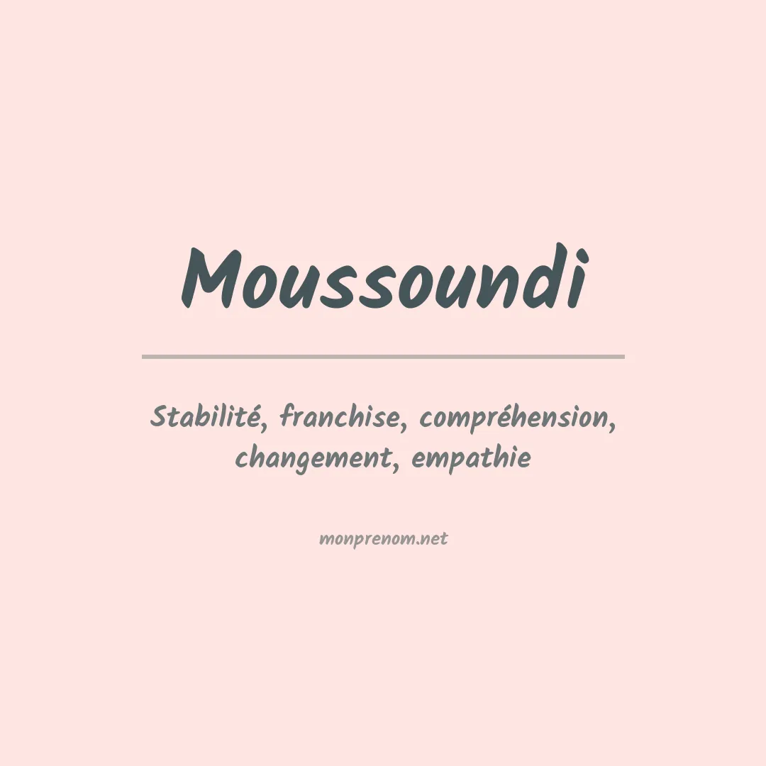 Signification du prénom Moussoundi