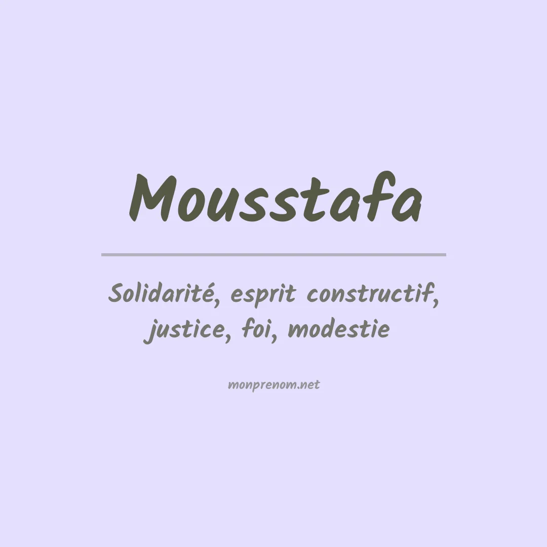 Signification du prénom Mousstafa