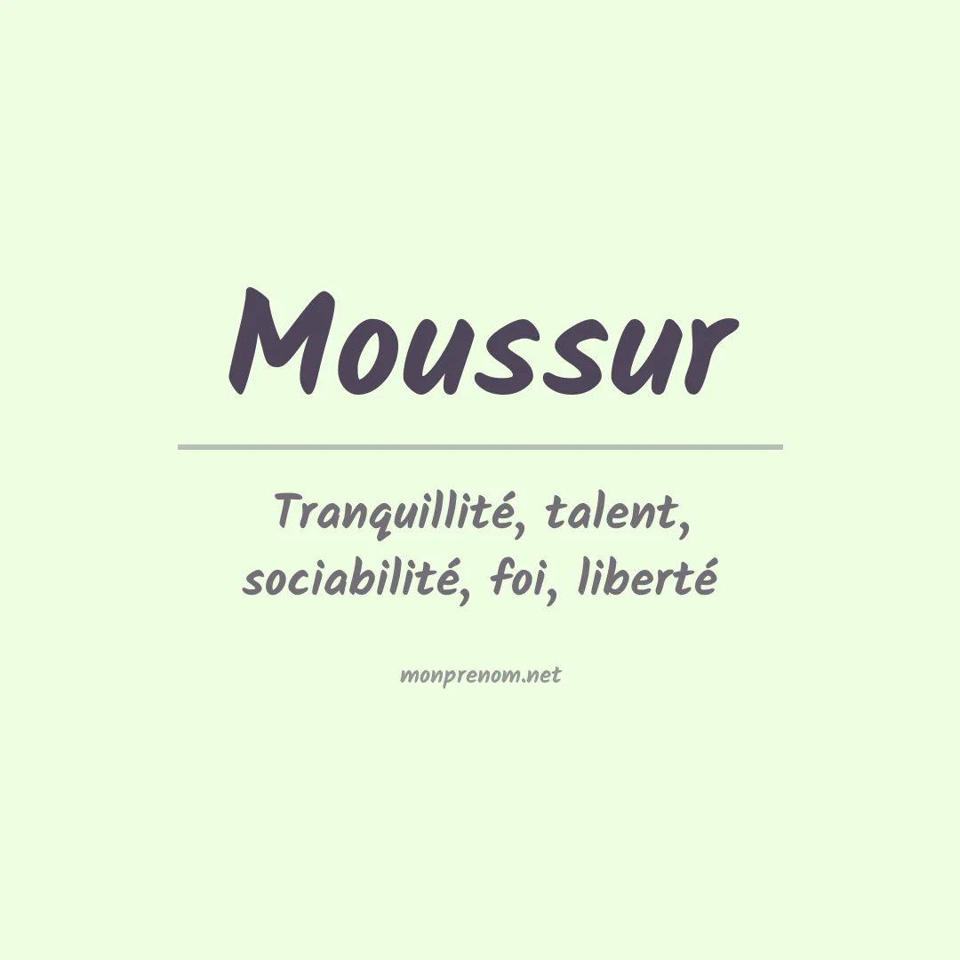 Signification du prénom Moussur
