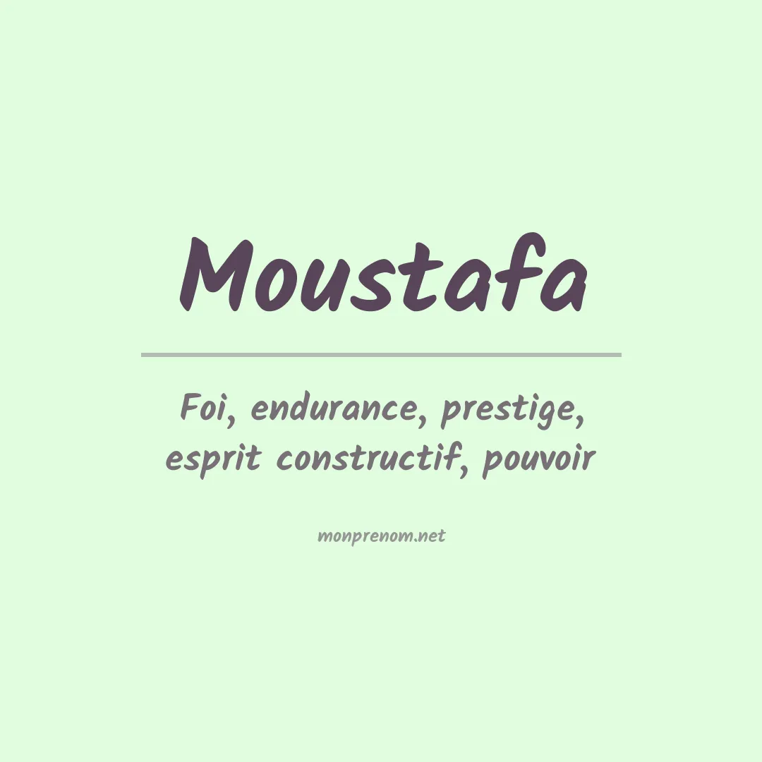 Prénom Moustafa