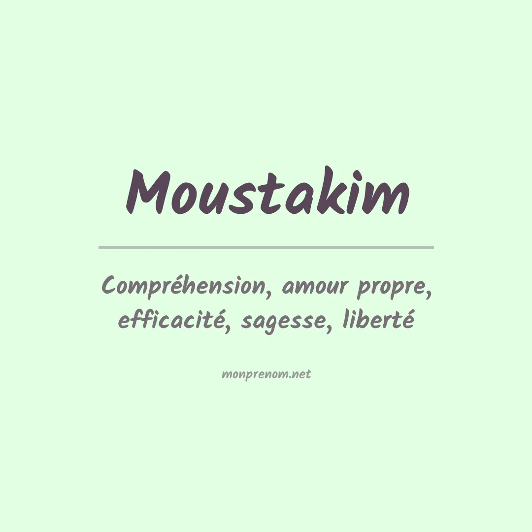 Signification du prénom Moustakim