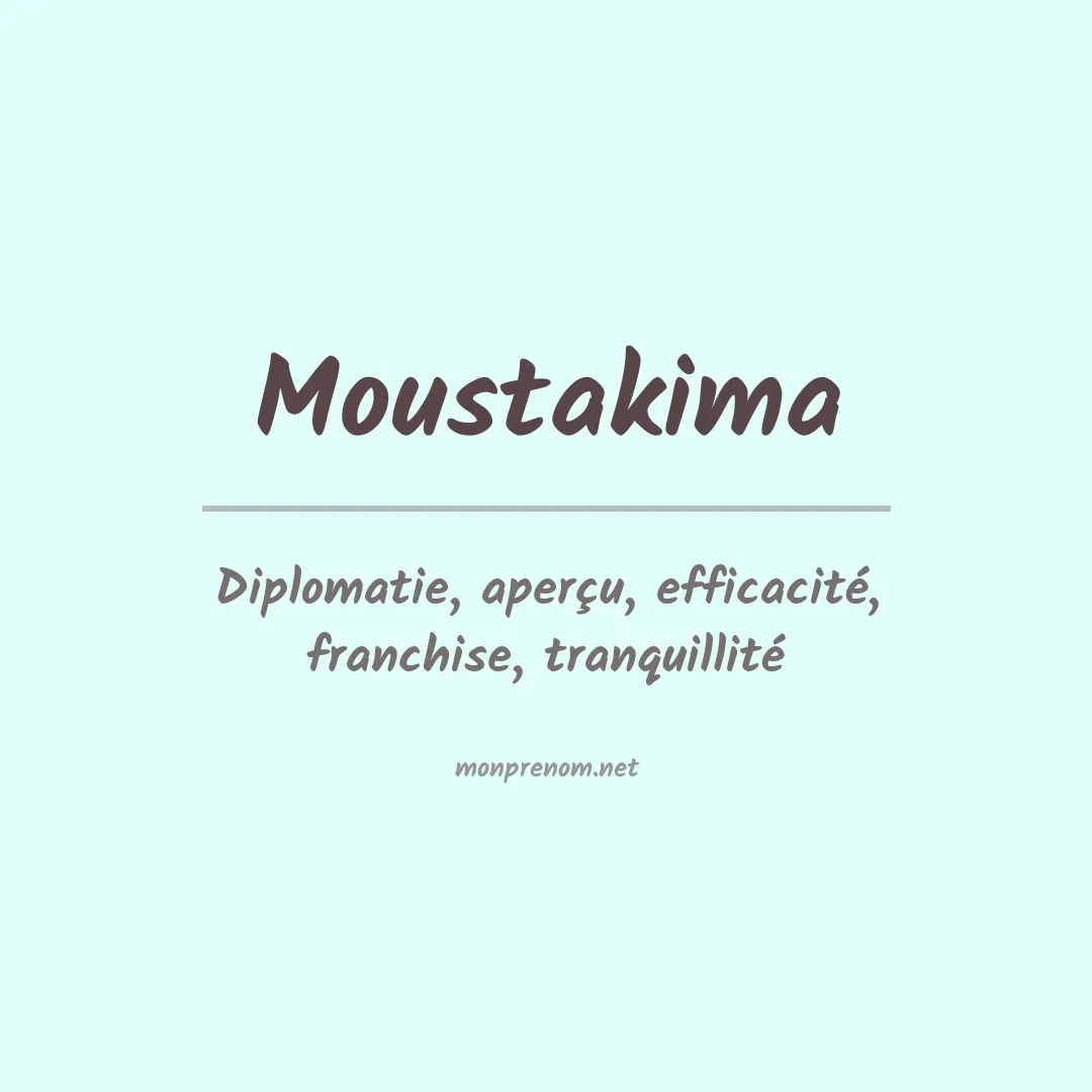 Signification du prénom Moustakima