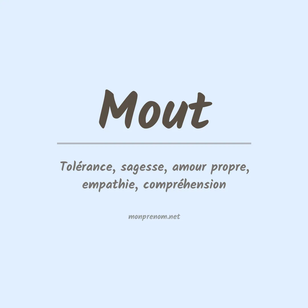 Signification du prénom Mout