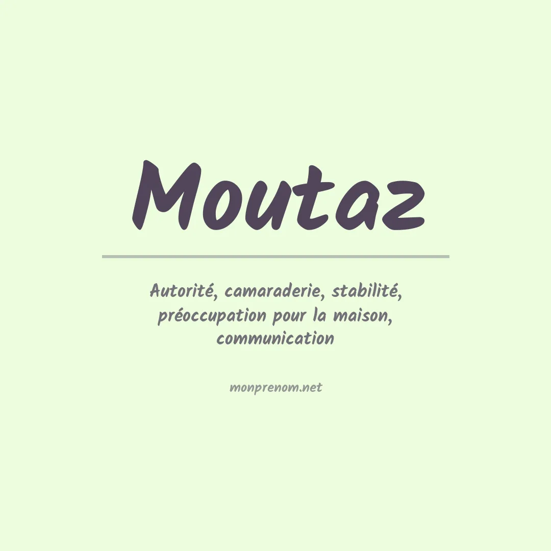 Signification du prénom Moutaz