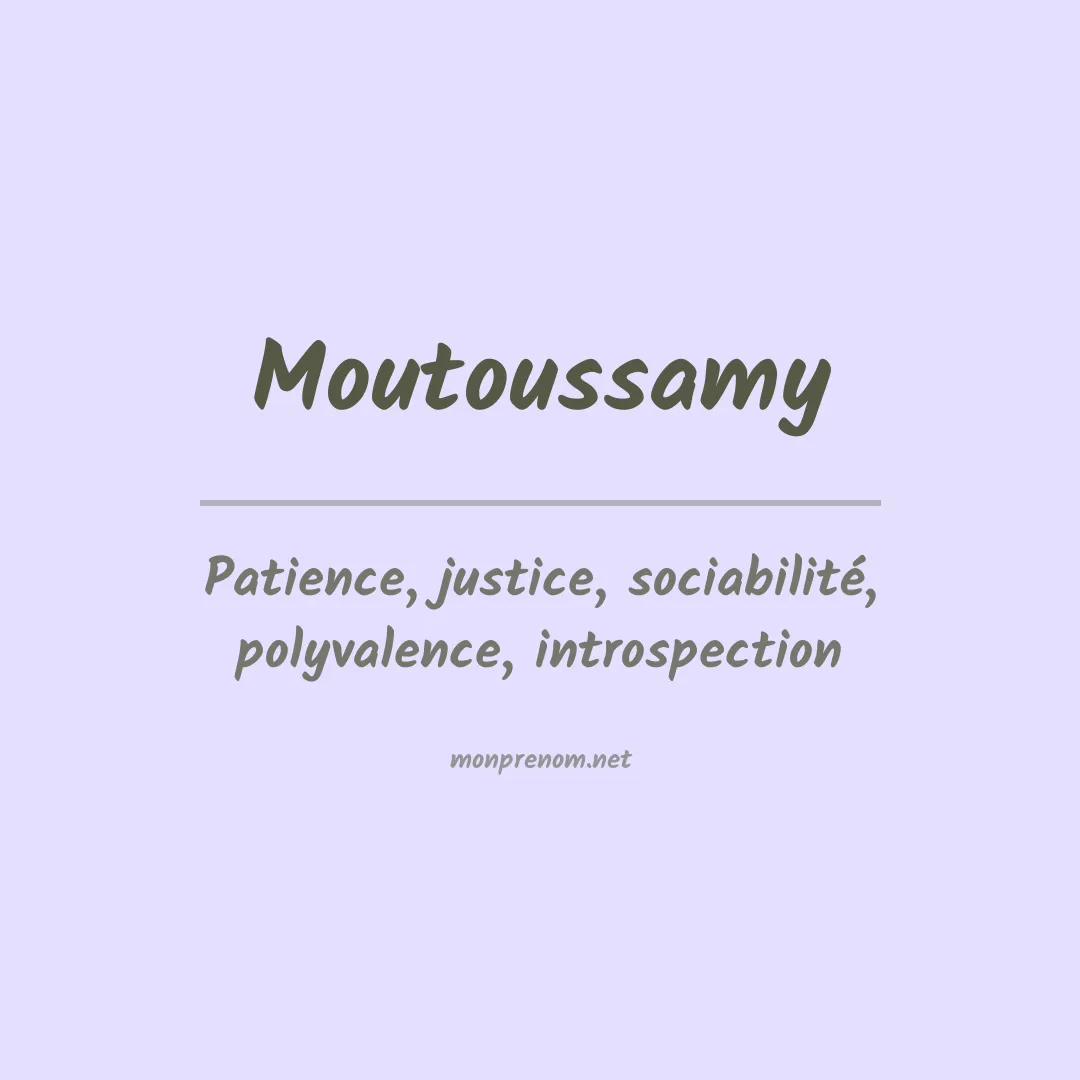 Signification du prénom Moutoussamy