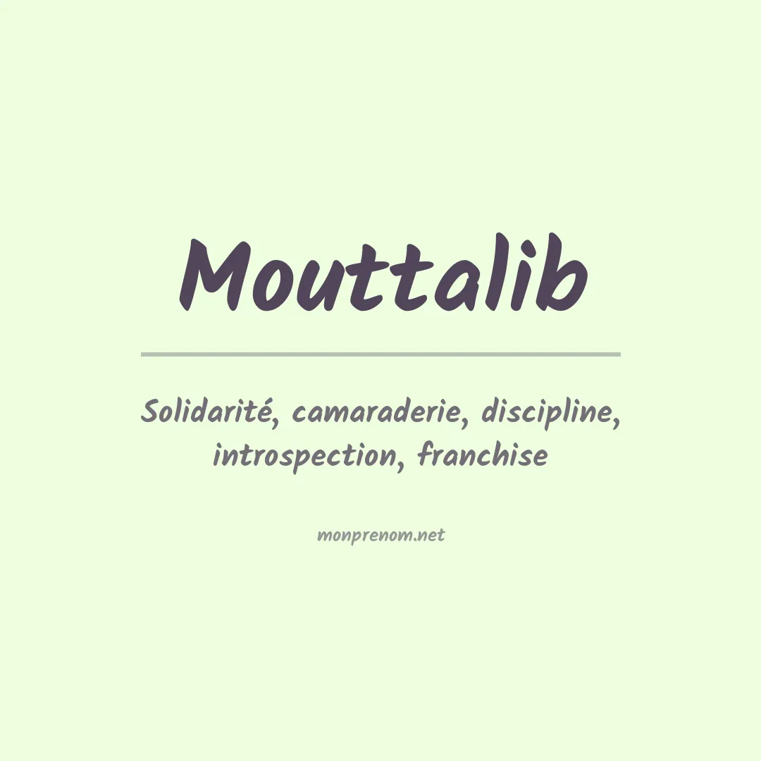Signification du prénom Mouttalib