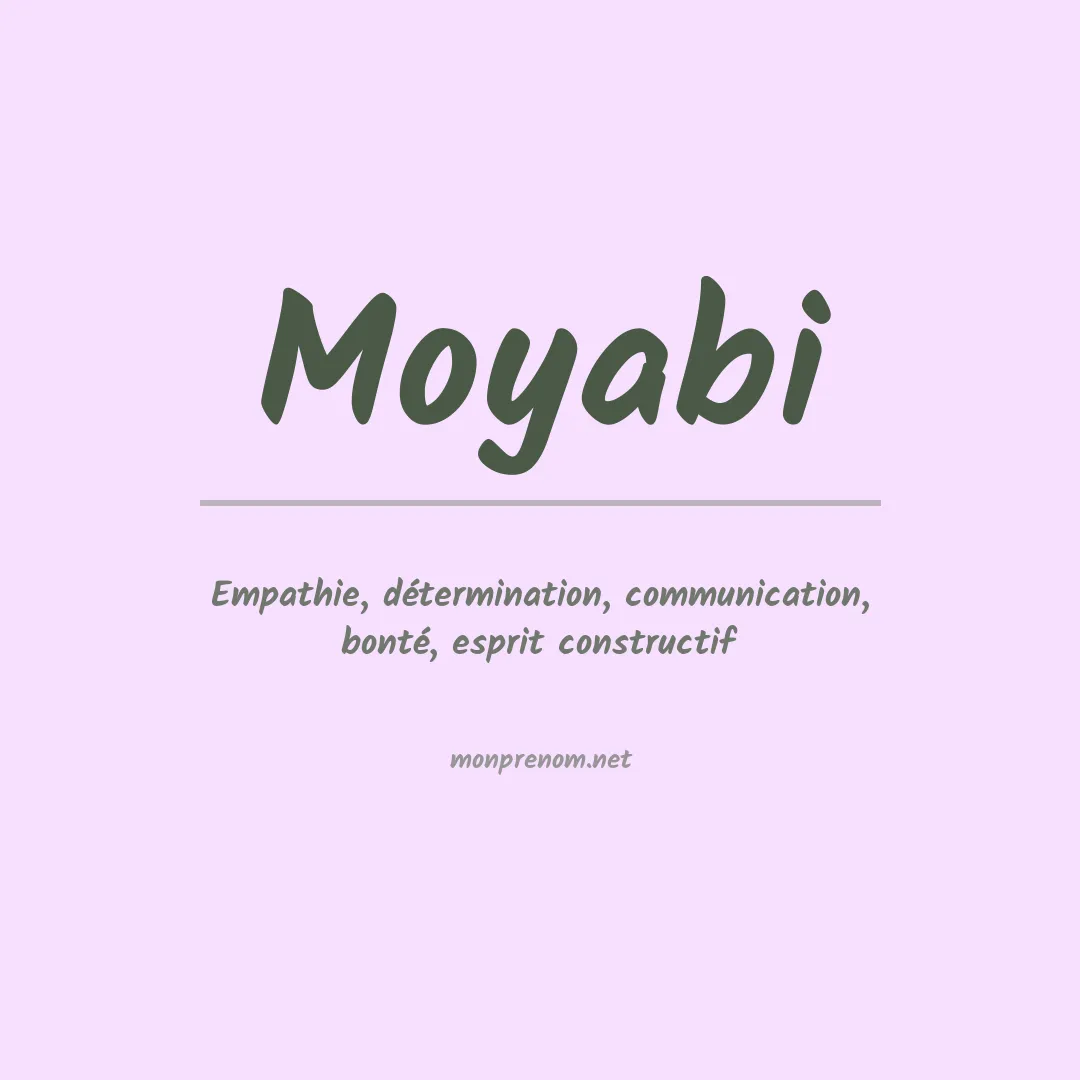 Signification du prénom Moyabi
