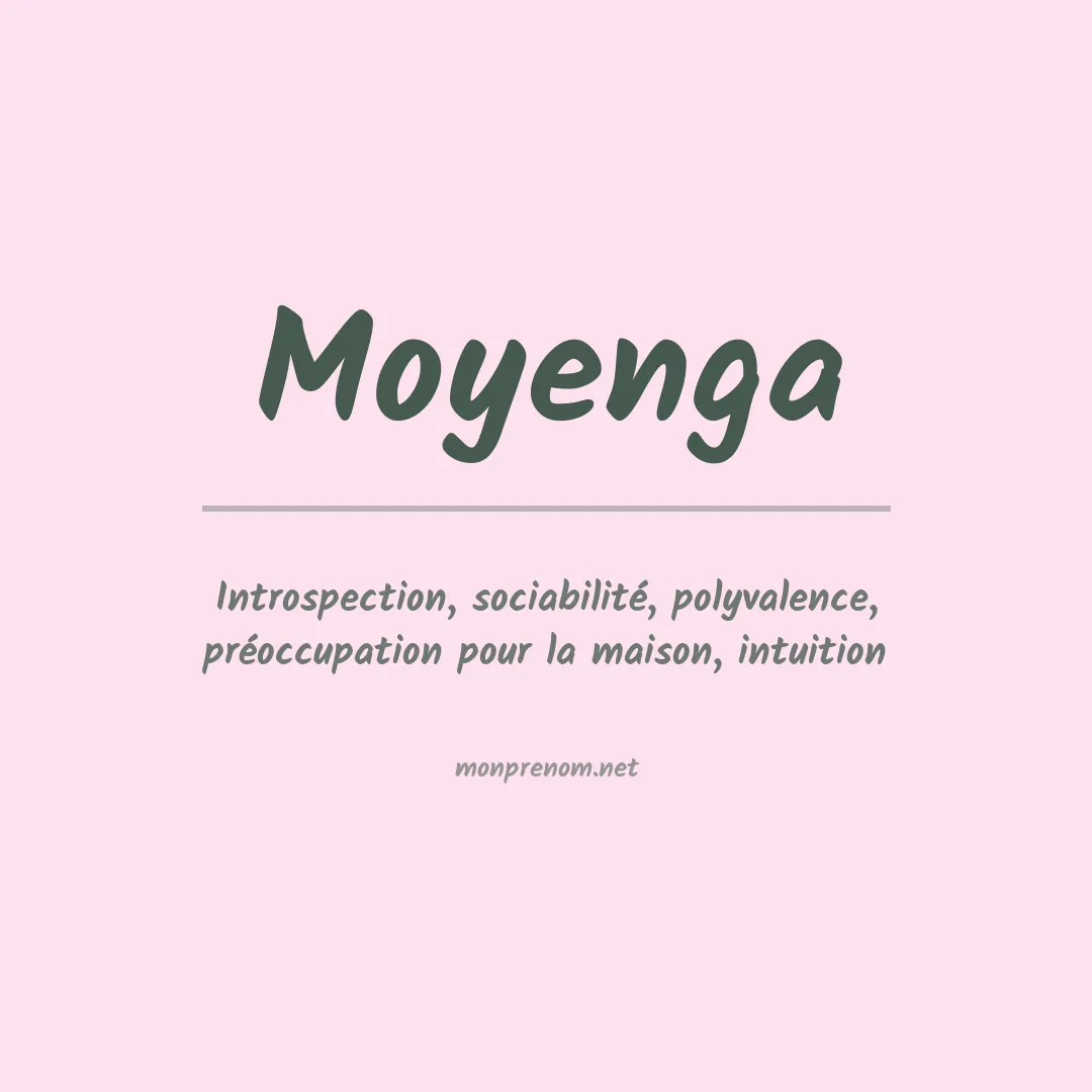 Signification du prénom Moyenga