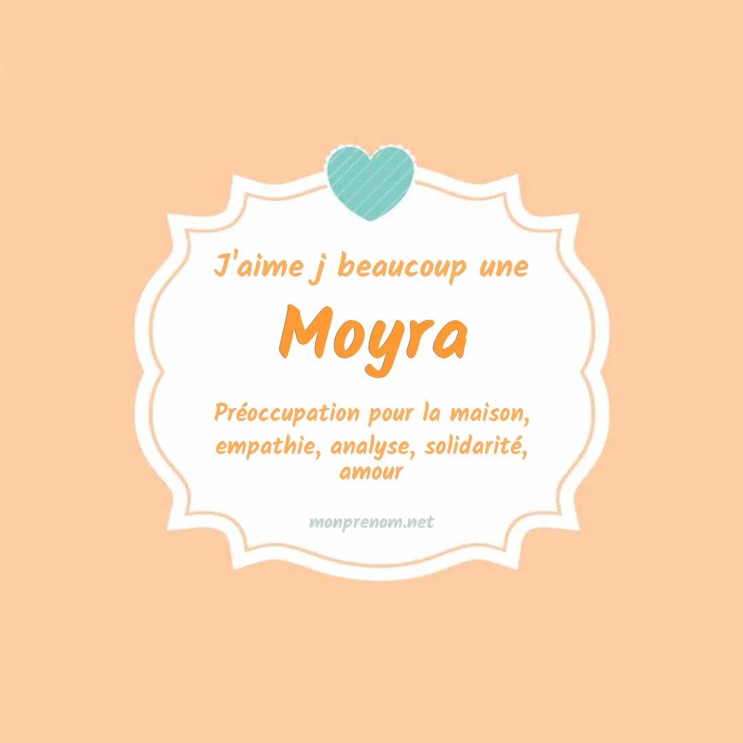 J'aime beaucoup Moyra