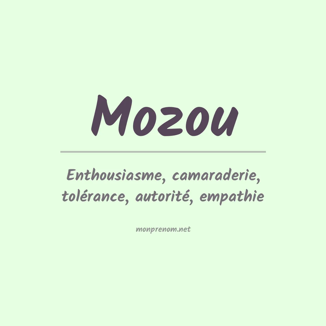 Signification du prénom Mozou