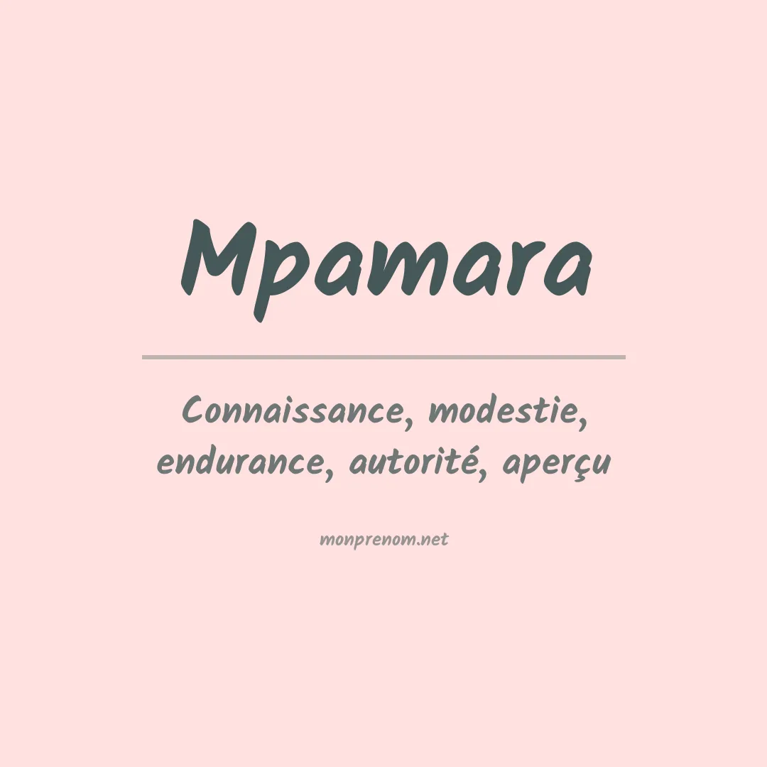 Signification du prénom Mpamara
