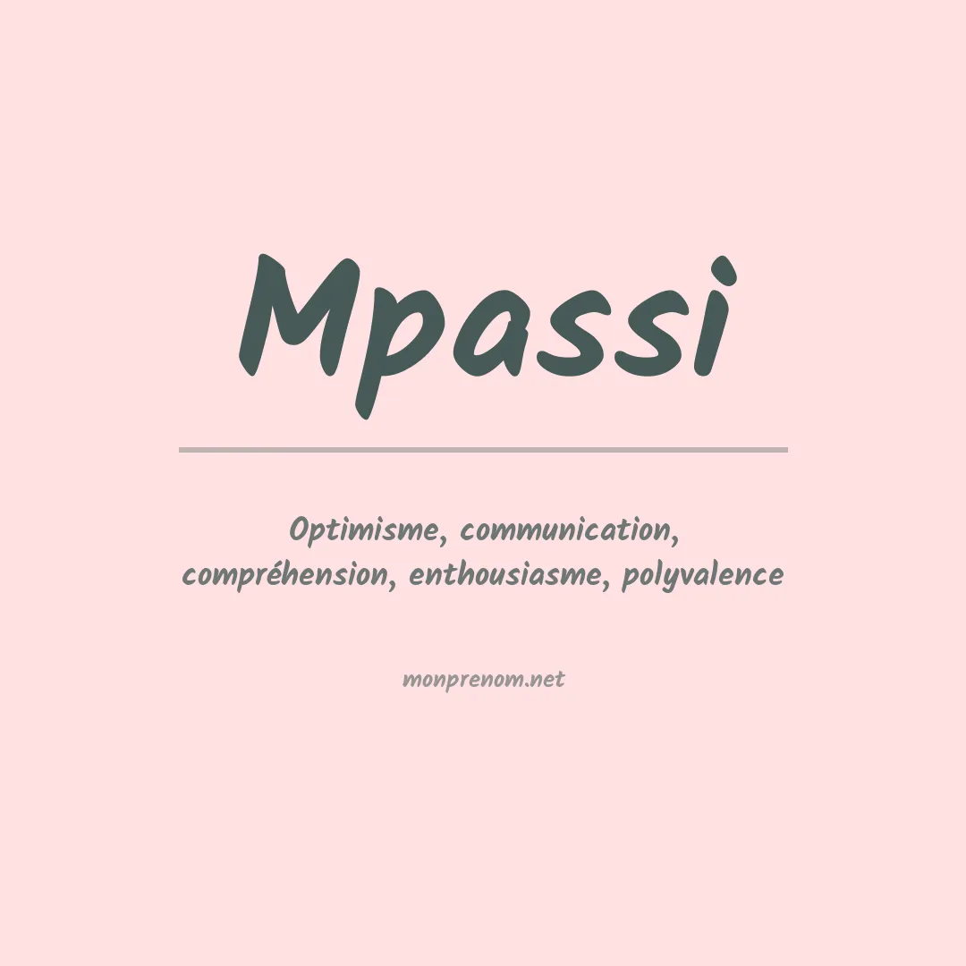 Signification du prénom Mpassi