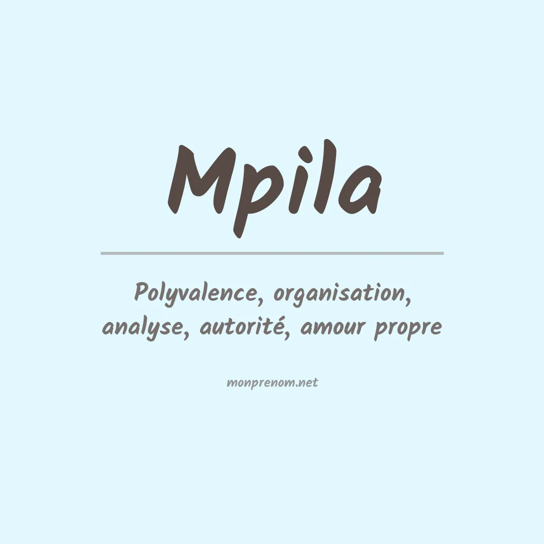 Signification du prénom Mpila