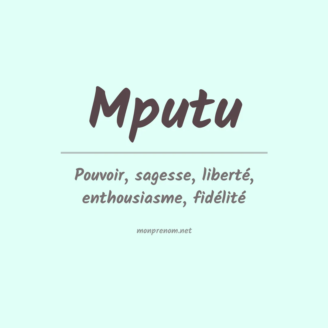 Signification du prénom Mputu