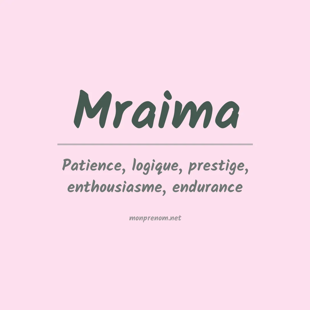 Signification du prénom Mraima