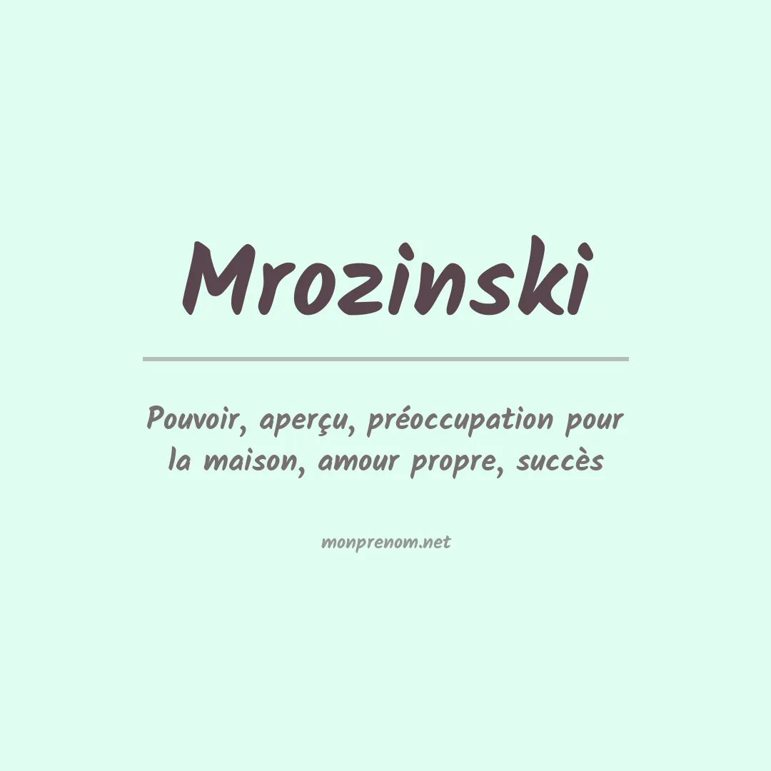 Signification du prénom Mrozinski