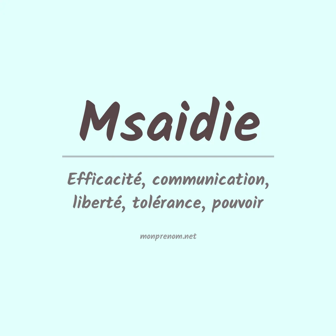 Signification du prénom Msaidie