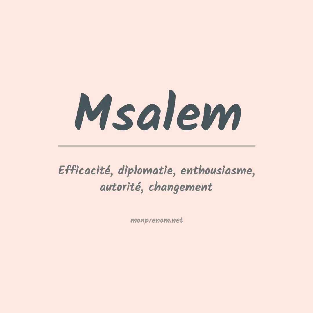 Signification du prénom Msalem