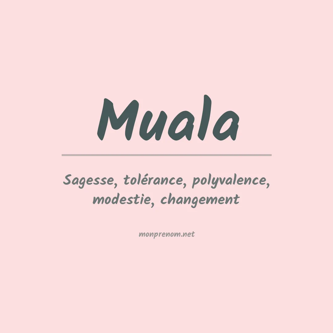 Signification du prénom Muala