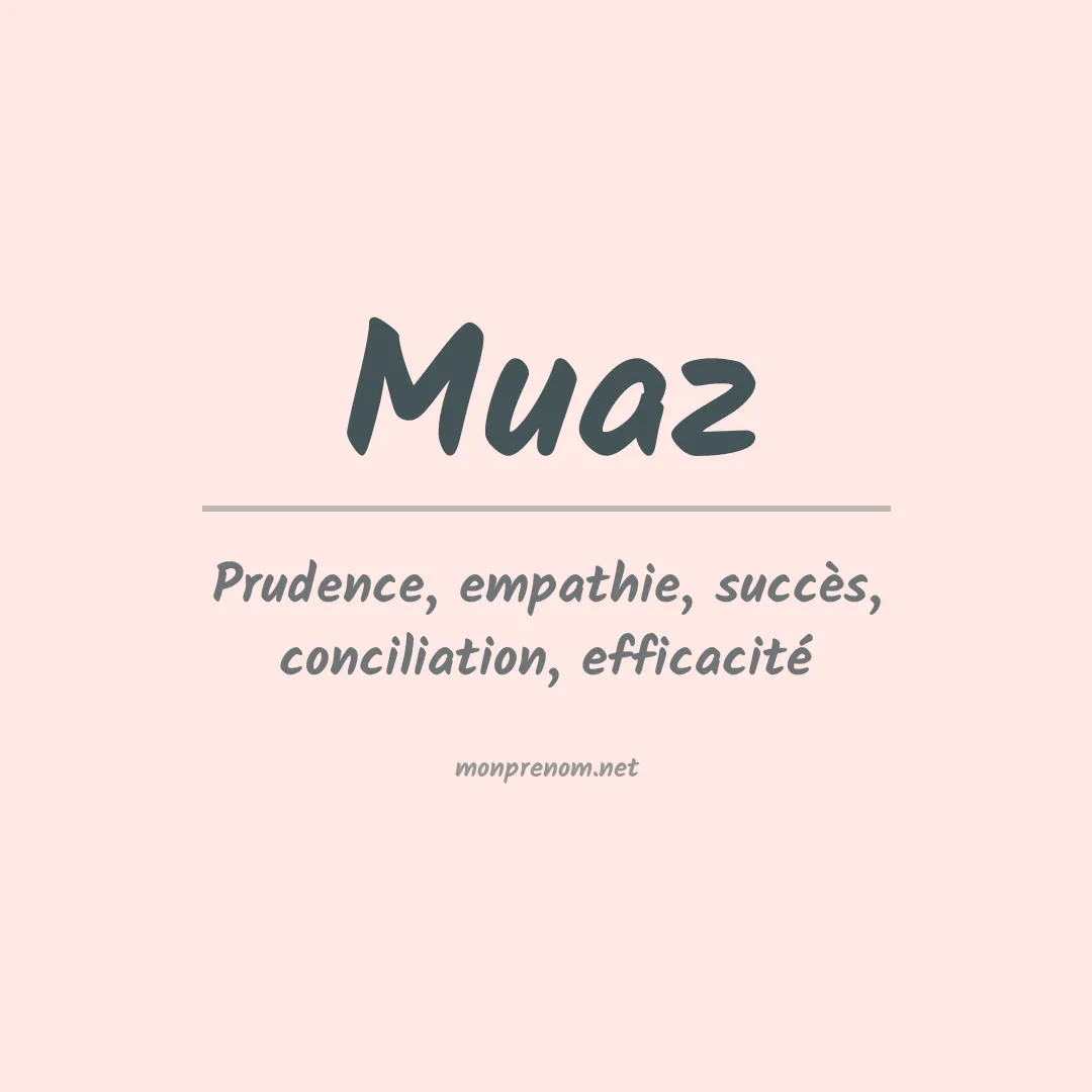 Signification du prénom Muaz