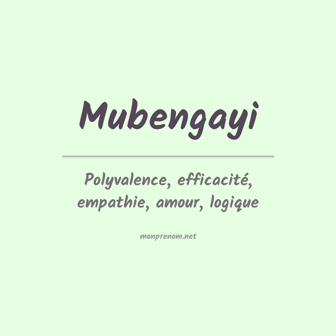 Signification du prénom Mubengayi