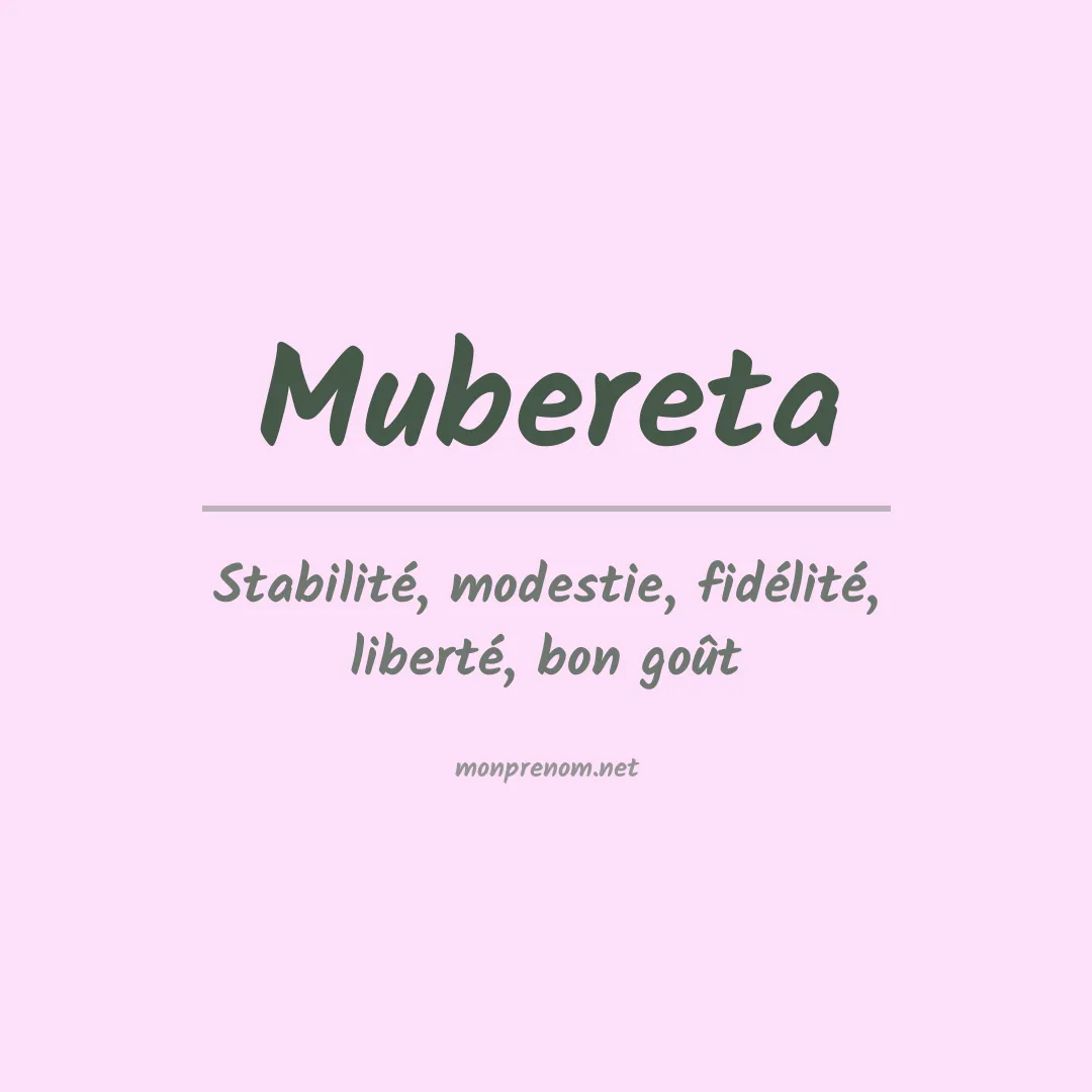 Signification du prénom Mubereta