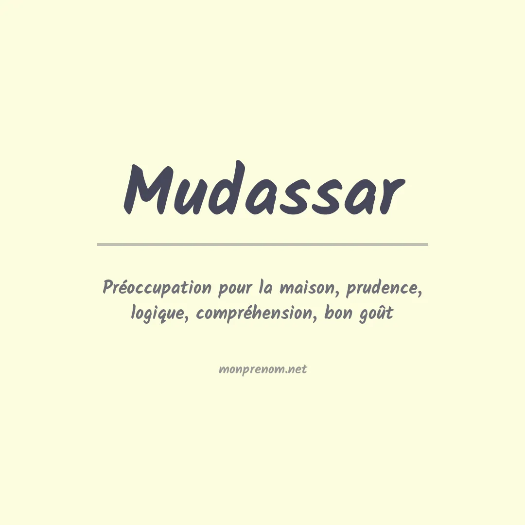 Signification du prénom Mudassar