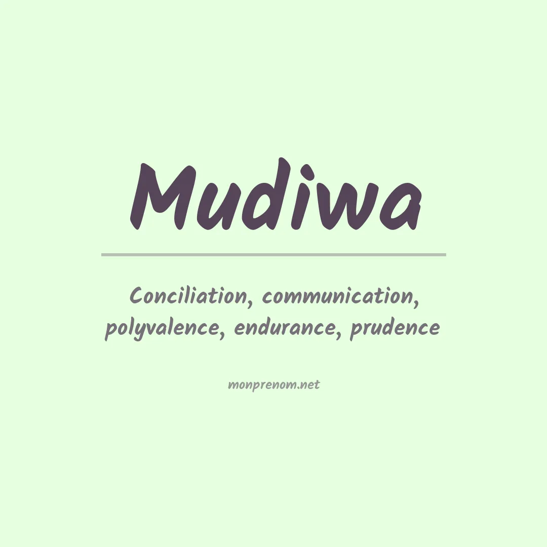Signification du prénom Mudiwa