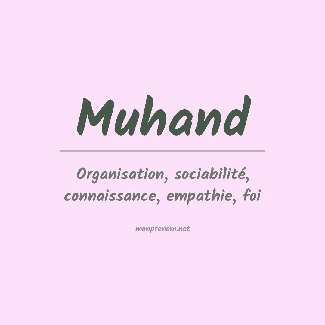 Signification du prénom Muhand