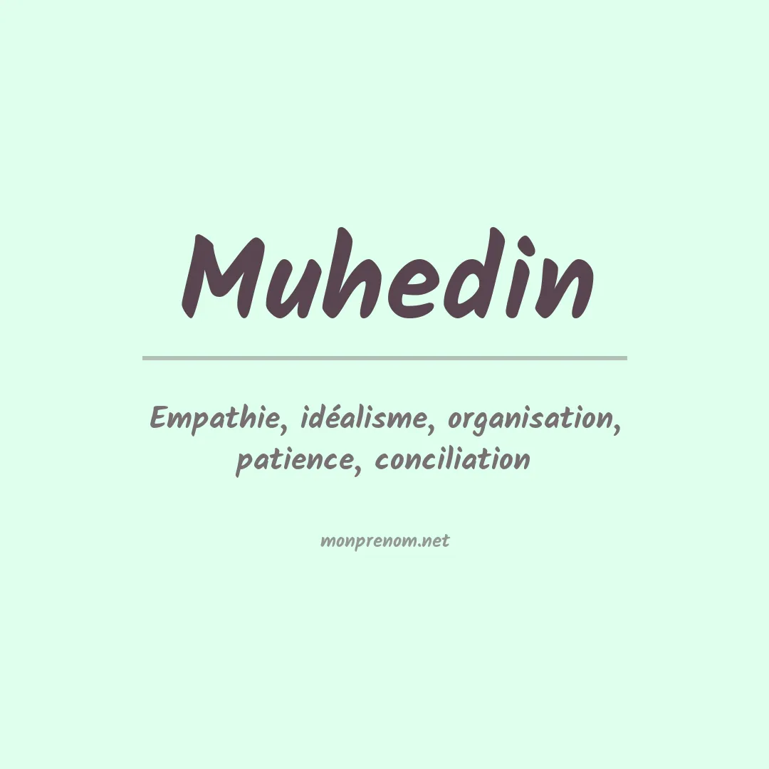 Signification du prénom Muhedin
