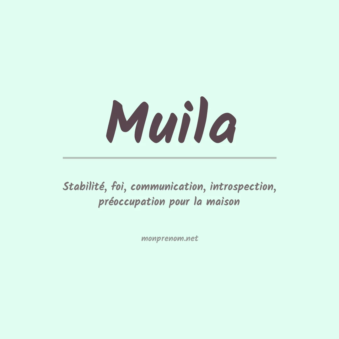 Signification du prénom Muila