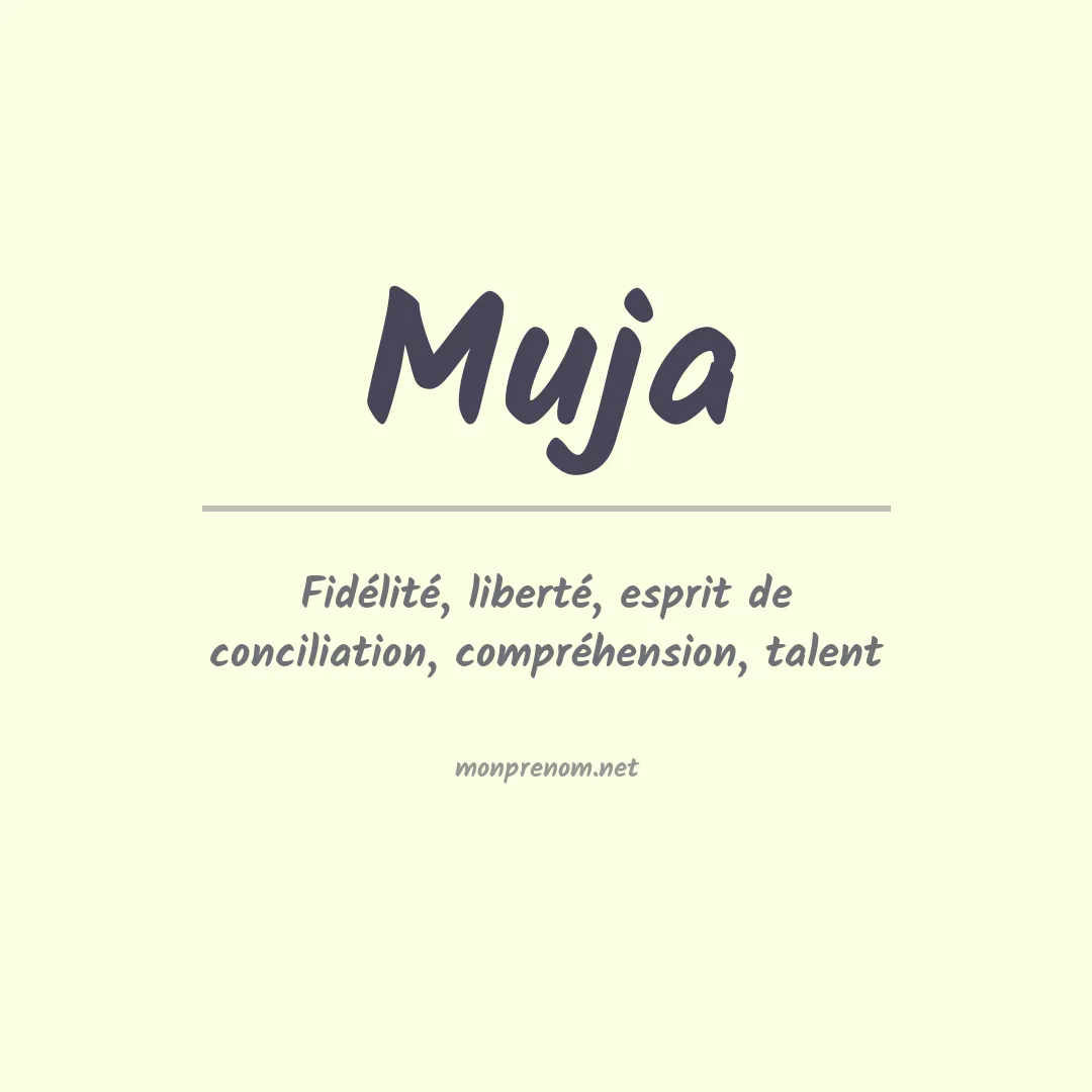 Signification du prénom Muja