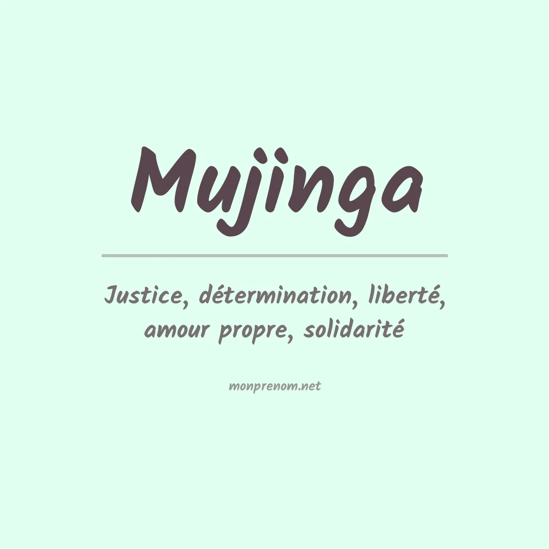 Signification du prénom Mujinga