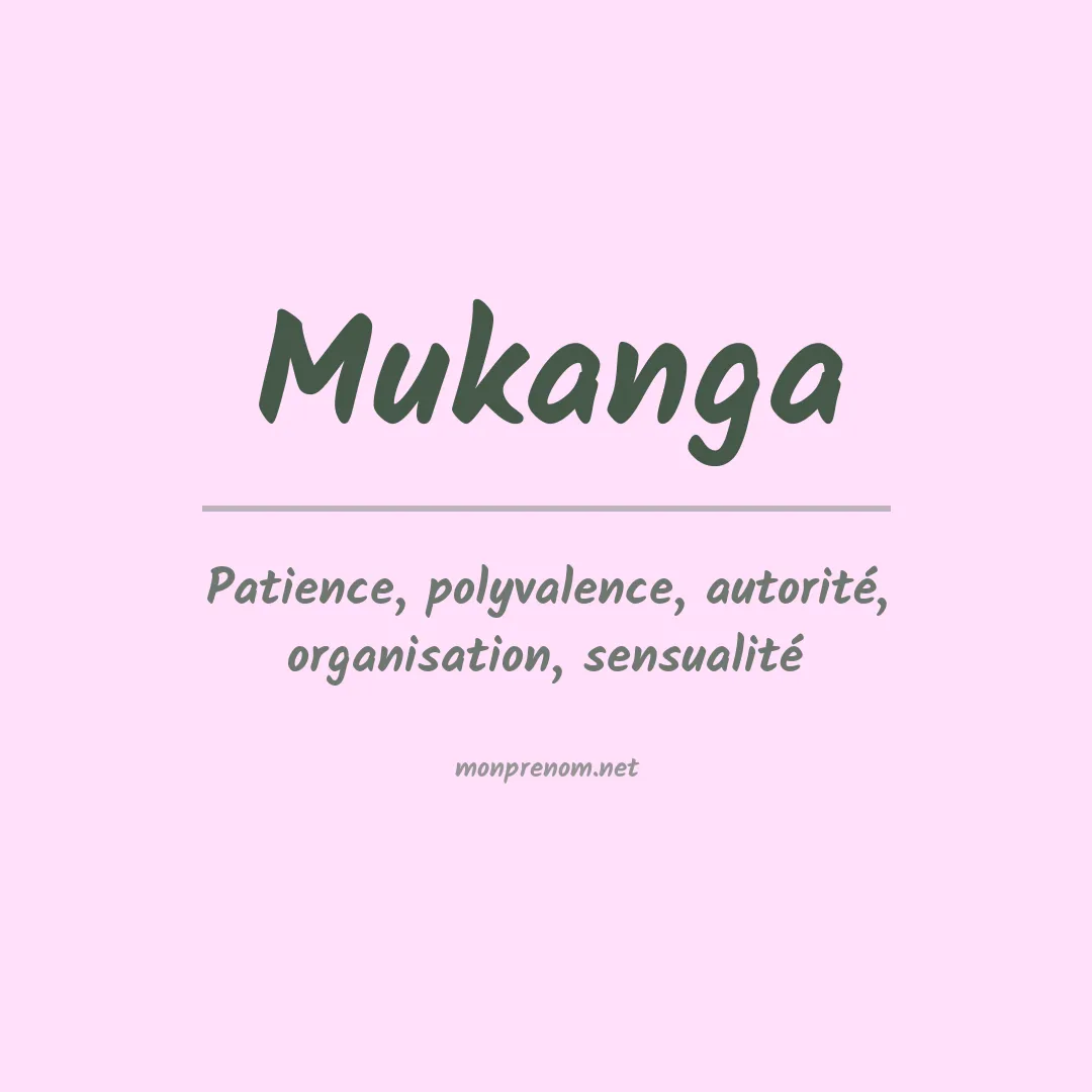 Signification du prénom Mukanga