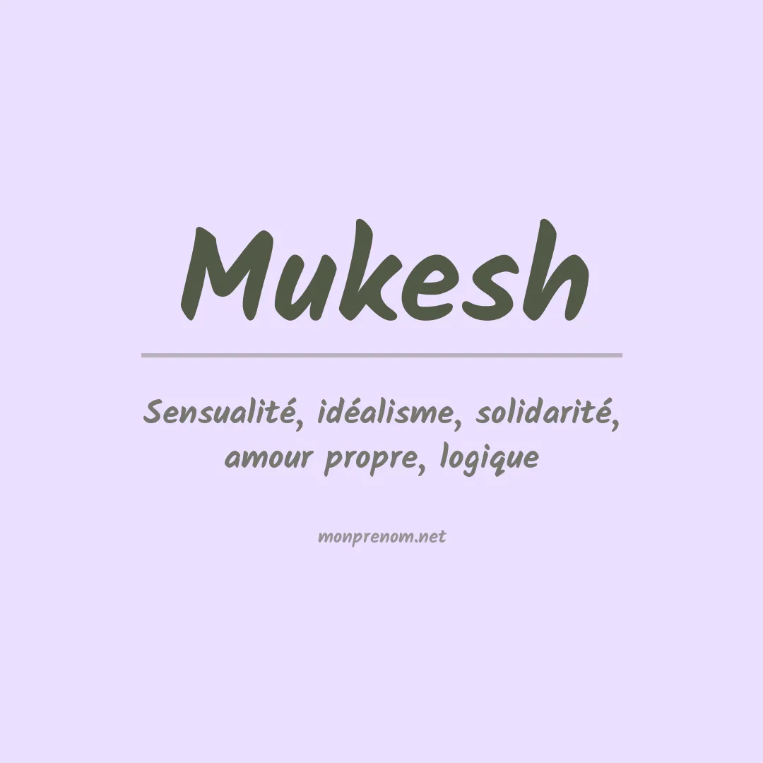 Signification du prénom Mukesh