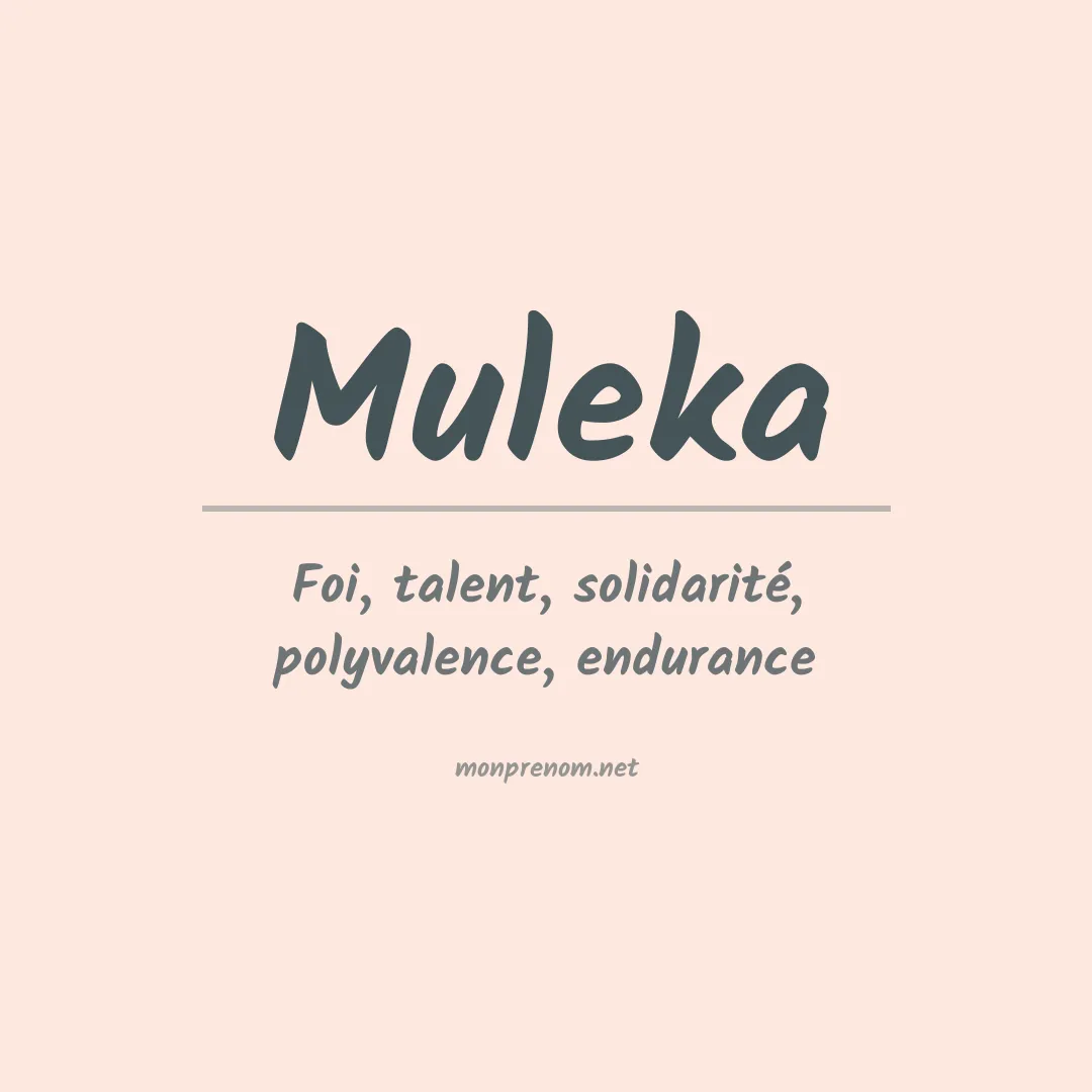 Signification du prénom Muleka