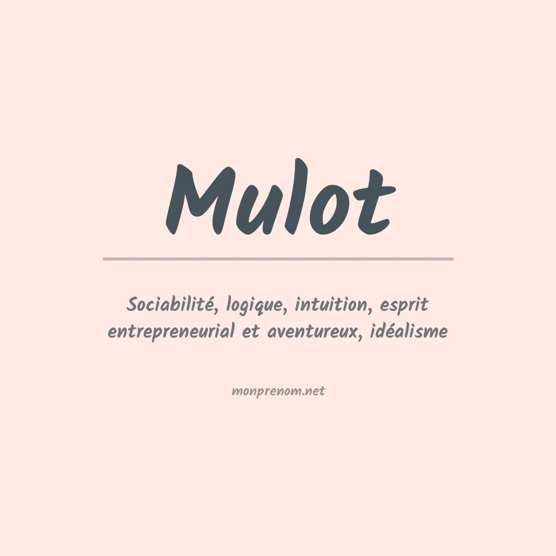 Signification du prénom Mulot