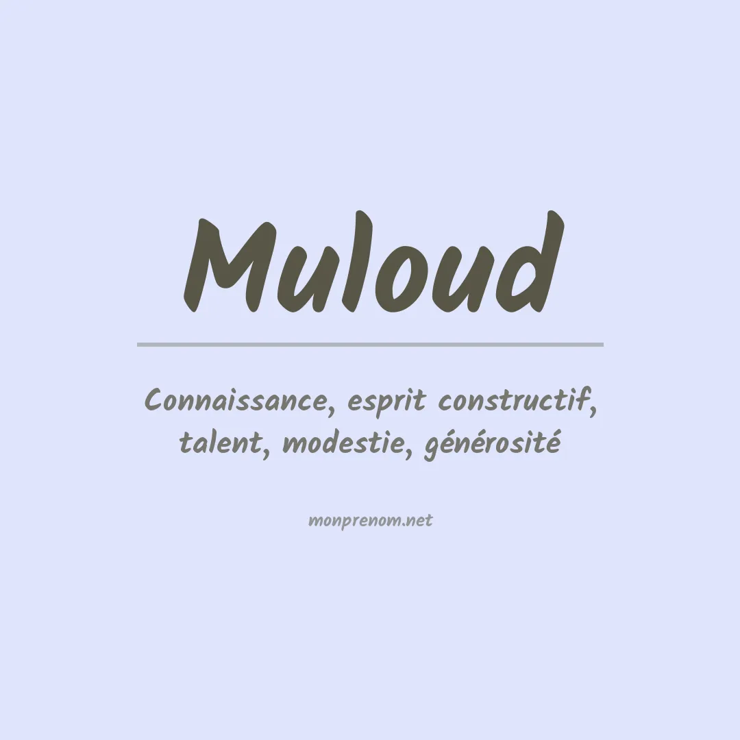 Signification du prénom Muloud