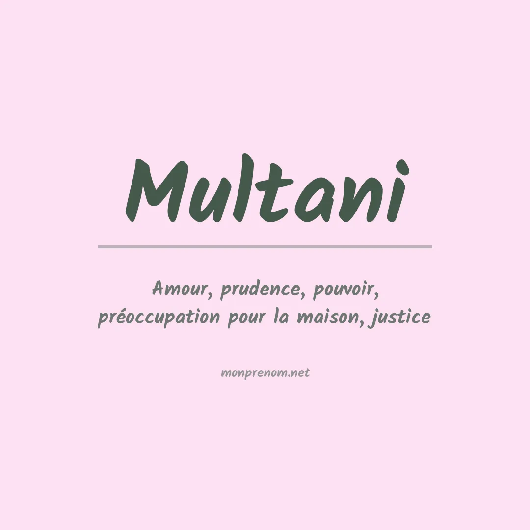 Signification du prénom Multani