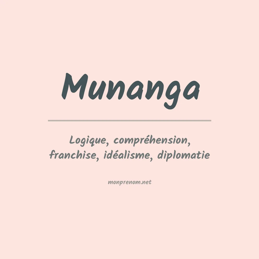 Signification du prénom Munanga