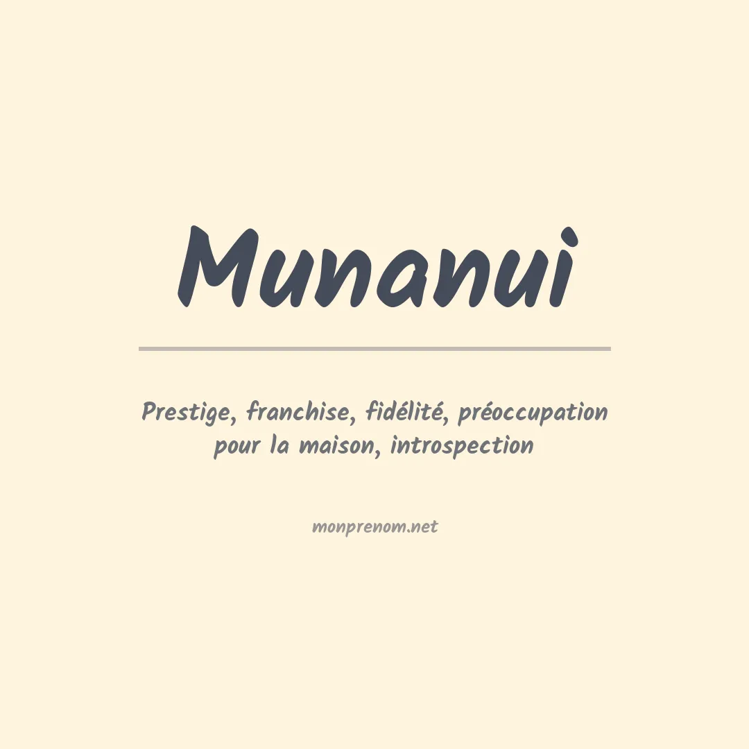 Signification du prénom Munanui